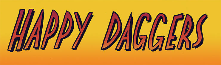 Happy Daggers